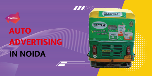 Auto Advertising In Greater Noida