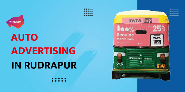 Auto Advertising In Rudrapur