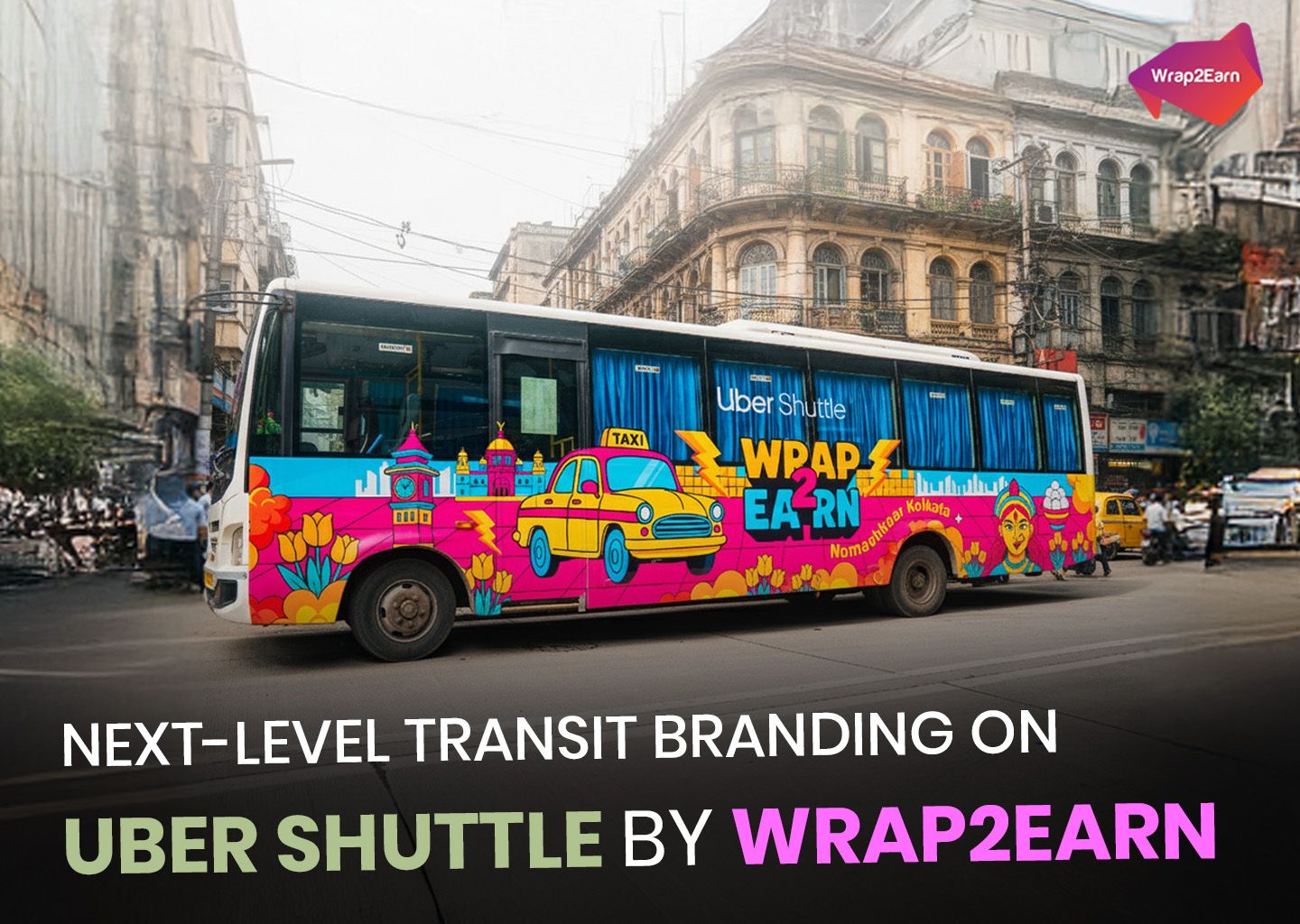 Wrap2Earn x Uber Shuttle: Taking Transit Branding to the Next Level
