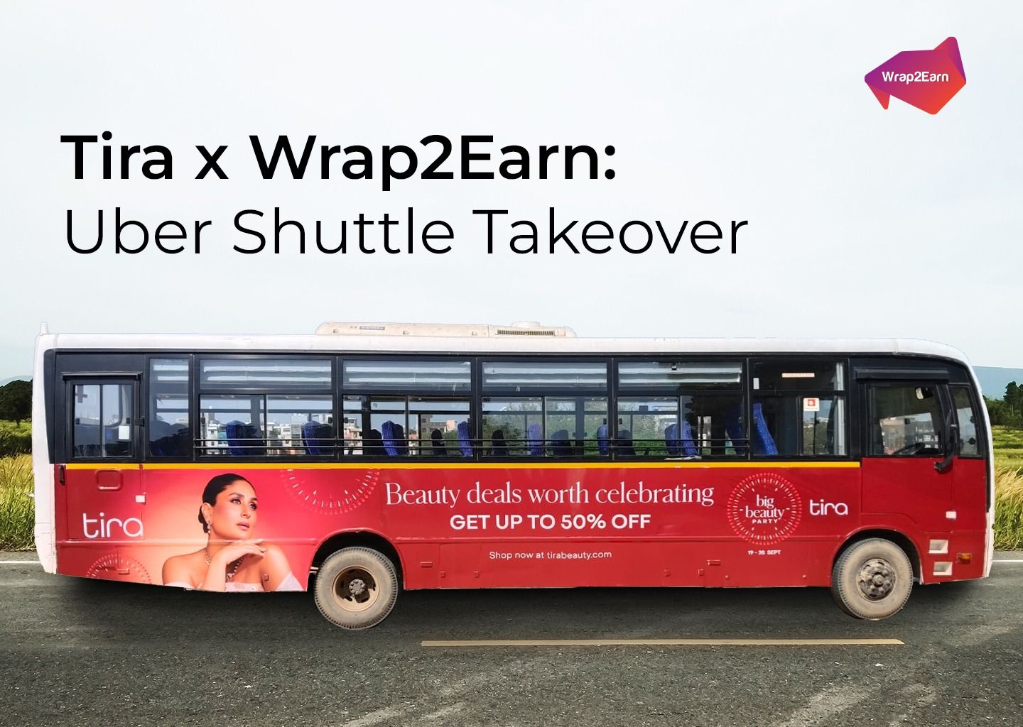Tira x Wrap2Earn Uber Shuttle bus advertisement campaign showcased citywide.