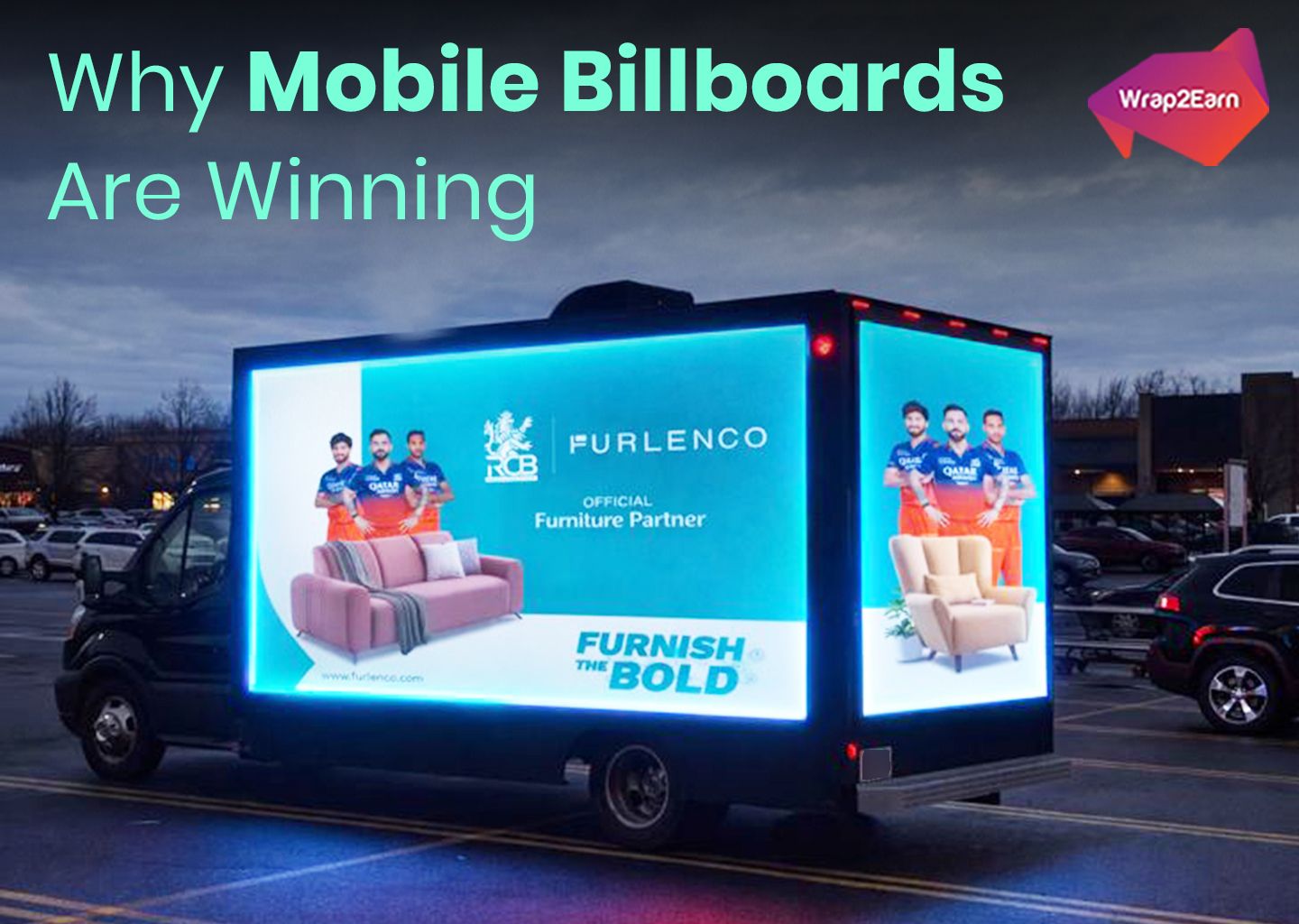 Ads That Don’t Sit Still. Brands That Get Seen. Mobile Billboards by Wrap2Earn