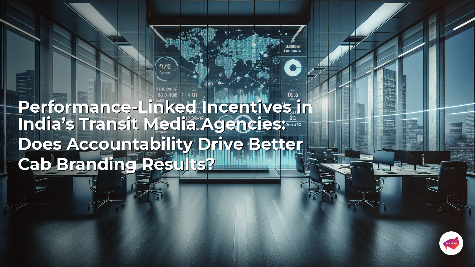Performance-Linked Incentives in India’s Transit Media Agencies: Does Accountability Drive Better Cab Branding Results?