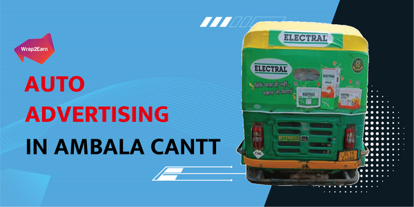 Auto Advertising In Ambala Cantt