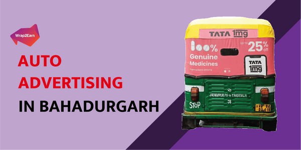 Auto Advertising In Bahadurgarh