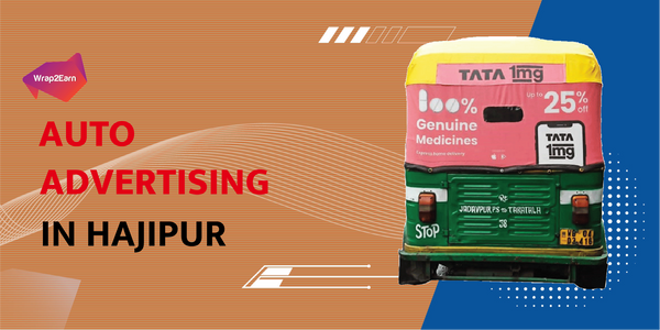 Auto Advertising In Hajipur