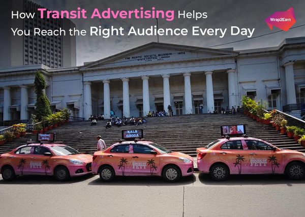 Wrap2Earn taxi and transit advertising campaigns turning vehicles into mobile billboards to reach the right audience