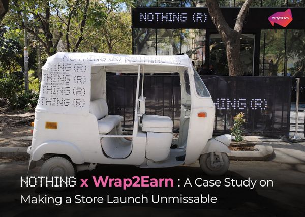 Nothing x Wrap2Earn: Turning a Store Launch Arrival into a Brand Moment